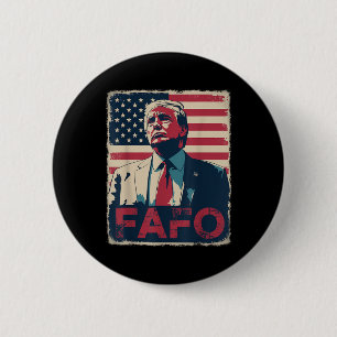 Trump Fafo F rund um die Retro-Fahne Button