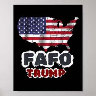 Trump Fafo F rund um die Vintage US-Flagge Poster