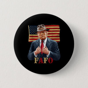 Trump Fafo F rund um unsere Fahne Vintag _2 Button