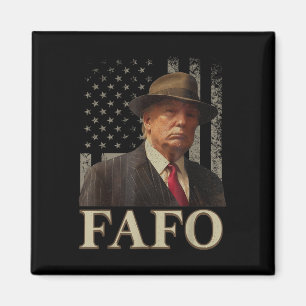Trump Fafo, Funny Fafo Trump, amerikanische Flagge Magnet