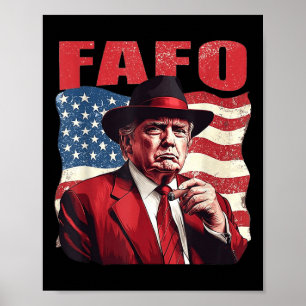 Trump Fafo Funny Fafo Trump Amerikanische Flagge Poster