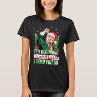 Trump fängt an, so auszusehen, wie ich es Ihnen ge T-Shirt