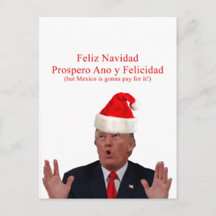 Trump. Feliz Navidad, Mexiko wird dafür bezahlen! Feiertagspostkarte