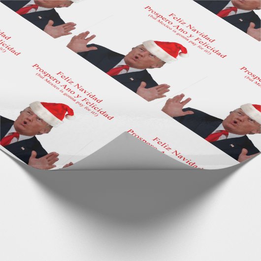Trump. Feliz Navidad, Mexiko wird dafür bezahlen! Geschenkpapier (Ecke)