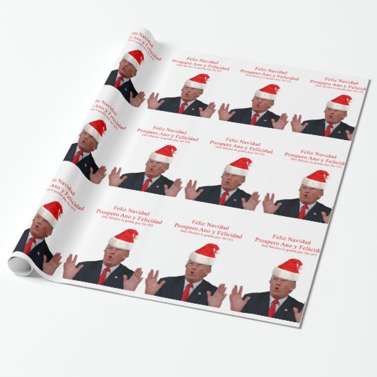 Trump. Feliz Navidad, Mexiko wird dafür bezahlen! Geschenkpapier (Ungerollt)