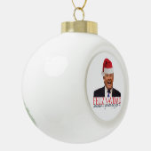 Trump. Feliz Navidad, Mexiko wird dafür bezahlen! Keramik Kugel-Ornament (Links)