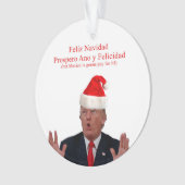 Trump. Feliz Navidad, Mexiko wird dafür bezahlen! Ornament (Vorderseite)