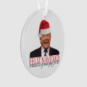 Trump. Feliz Navidad, Mexiko wird dafür bezahlen! Ornament (Vorderseite)