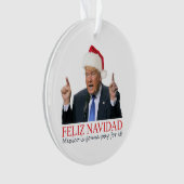Trump. Feliz Navidad, Mexiko wird dafür bezahlen! Ornament (Vorderseite)