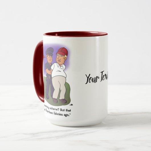 Trump Felonies Coffee Tasse (Vorderseite Links)