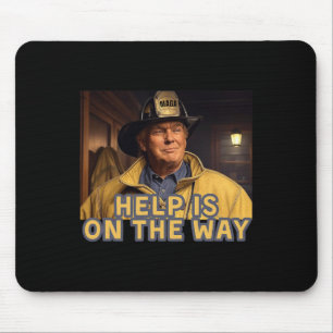 Trump Feuerwehrmann Feuerwehrmann Hilfe ist auf de Mousepad