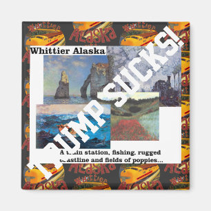 Trump Fischen Jagen Mohnblumen Whittier Alaska Magnet