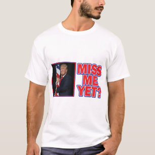 Trump-Flag-Miss-Me T-Shirt