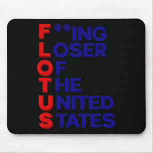 Trump Flotus Verlierer Vereinigte Staaten Politisc Mousepad
