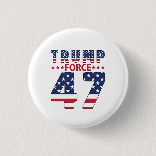 Trump Force 47 Button (Vorderseite)