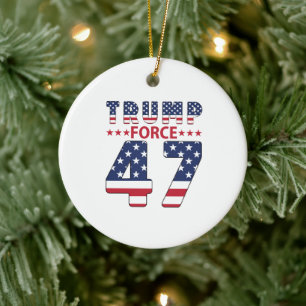 Trump Force 47 Keramik Ornament