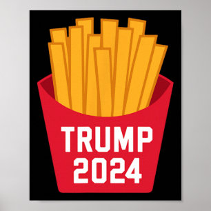 Trump French Fries 2024 Trump 2024 Trump Fries 1 Poster