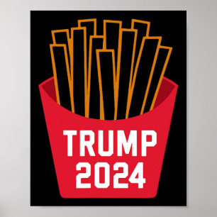 Trump French Fries 2024 Trump 2024 Trump Fries Poster