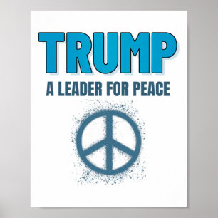Trump Frieden Präsident Trump Ein Führer für den F Poster
