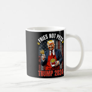 Trump Fries Not Pets 2024 macht Fries wieder großa Kaffeetasse