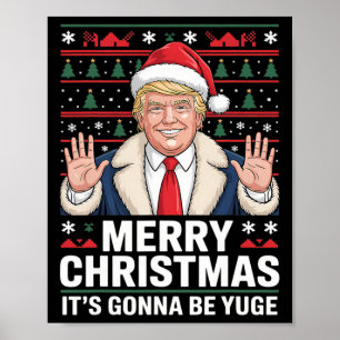 Trump Frohe Weihnachten Es Wird Ein Riesiges Hässl Poster