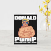 Trump Funny 4. Juli Donald Pump Karte (Gelbe Blume)