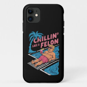 Trump Funny Chillin wie ein Felon Trump 2024 Case-Mate iPhone Hülle