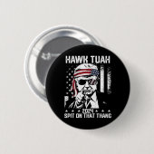 Trump Funny Hawk tush mit dieser Sache Button (Vorne & Hinten)