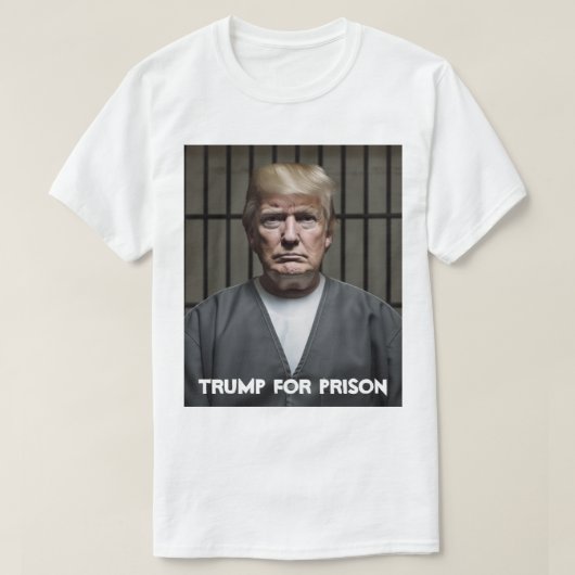 Trump für das Gefängnis Trump im T - Shirt (Design vorne)