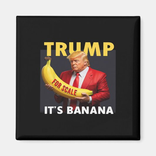 Trump für Scale Bynana Magnet (Vorne)