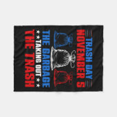 Trump Garbage Trash Day 5. November Müll nehmen Fleecedecke (Vorderseite (Horizontal))