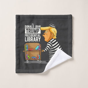 Trump Gefängnis Präsidentschaftsbibliothek Waschlappen