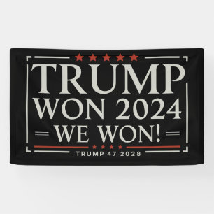 Trump gewann 2024 Wir haben gewonnen 47 2028 USA Banner
