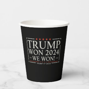 Trump gewann 2024 Wir haben gewonnen 47 2028 USA Pappbecher