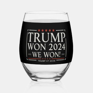 Trump gewann 2024 Wir haben gewonnen 47 2028 USA Weinglas Ohne Stiel