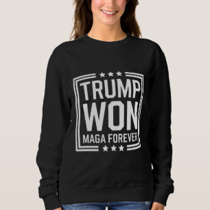 Trump gewann die 47. US-Präsidenten-Maga-Wahl 2024 Sweatshirt