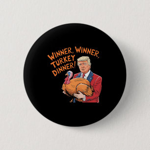 Trump Gewinner Lustiger Gewinner Truthahn Abendess Button