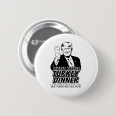 Trump Gewinner Lustiger Gewinner Truthahn Abendess Button (Vorne & Hinten)