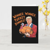 Trump Gewinner Lustiger Gewinner Truthahn Abendess Karte (Gelbe Blume)