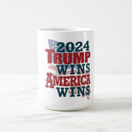 Trump gewinnt 2024 - Amerika gewinnt Kaffeetasse