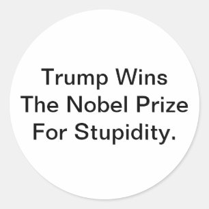 Trump gewinnt den Dummy-Nobelpreis Hankamer Artjun Runder Aufkleber