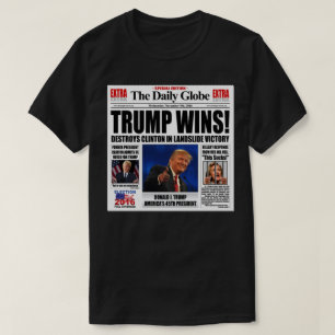 Trump gewinnt! Lustige Anti-Clinton-Zeitungssatire T-Shirt