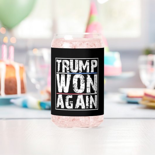 Trump gewinnt wieder dosenglas (Insitu (Geburtstag))