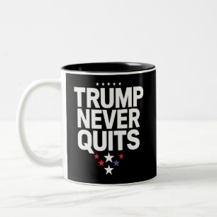 Trump gibt niemals auf Patriotische Stimme Trump 2 Zweifarbige Tasse