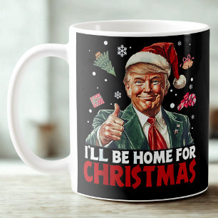 Trump Gift Wrap Ich bin zu Weihnachten Zuhause Kaffeetasse