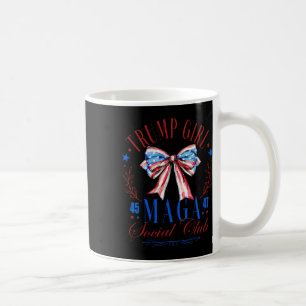 Trump Girl 45 47 Mega Est 2024 Social Club Happy 4 Kaffeetasse