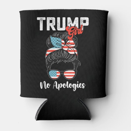 Trump Girl: Keine Entschuldigungen für Präsidentsc Dosenkühler (Vorderseite)