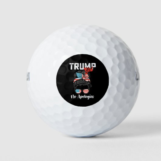 Trump Girl: Keine Entschuldigungen für Präsidentsc Golfball (Vorderseite)