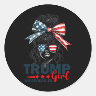 Trump Girl No apology Messy Bun Sungles Trump 20 Runder Aufkleber
