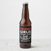 Trump Girlie Coquette Social Club Wahlen Bierflaschenetikett (Vorderseite)